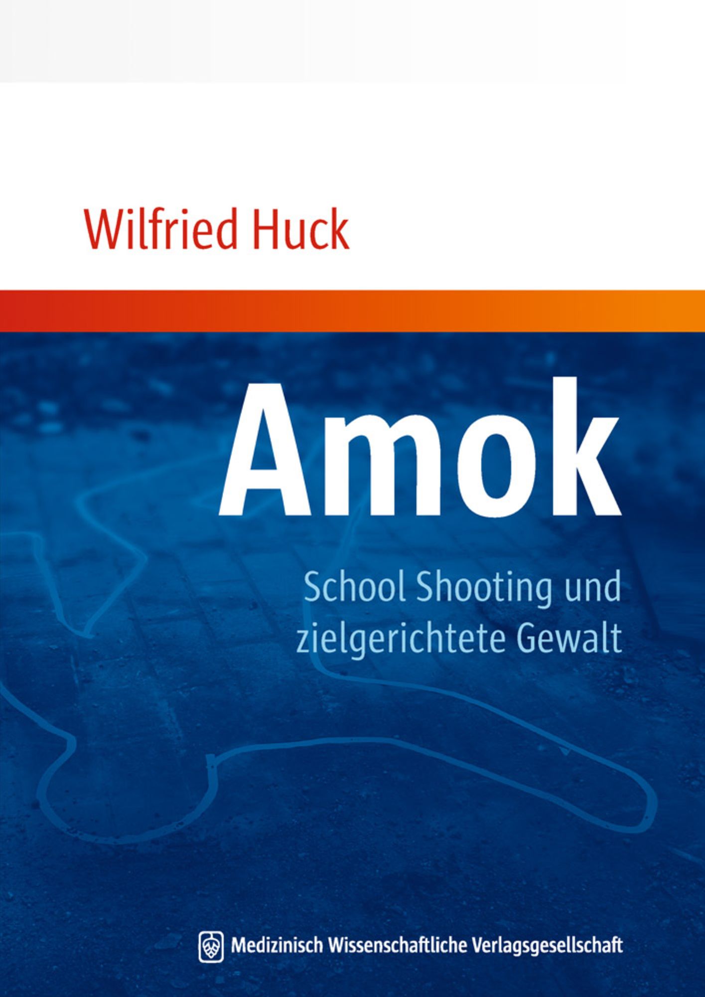 Amok, School Shooting und zielgerichtete Gewalt: aus kinder- und jugendpsychiatrischer Sicht