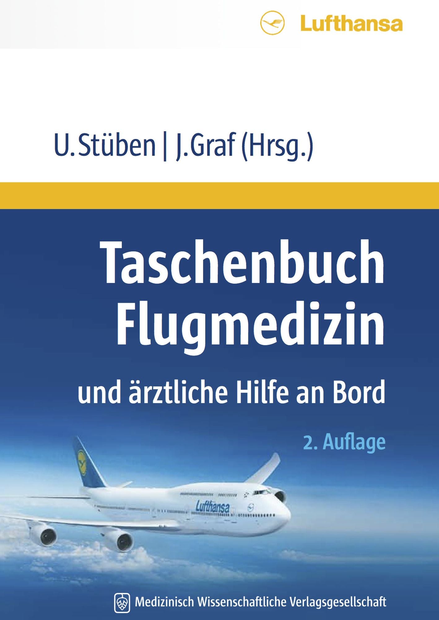 Taschenbuch Flugmedizin und ärztliche Hilfe an Bord: 2. Auflage