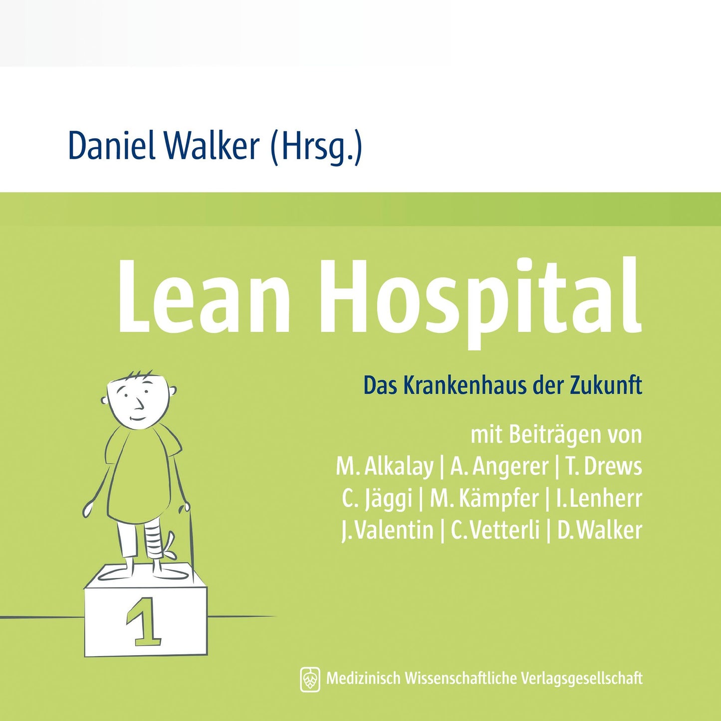 Lean Hospital: Das Krankenhaus der Zukunft