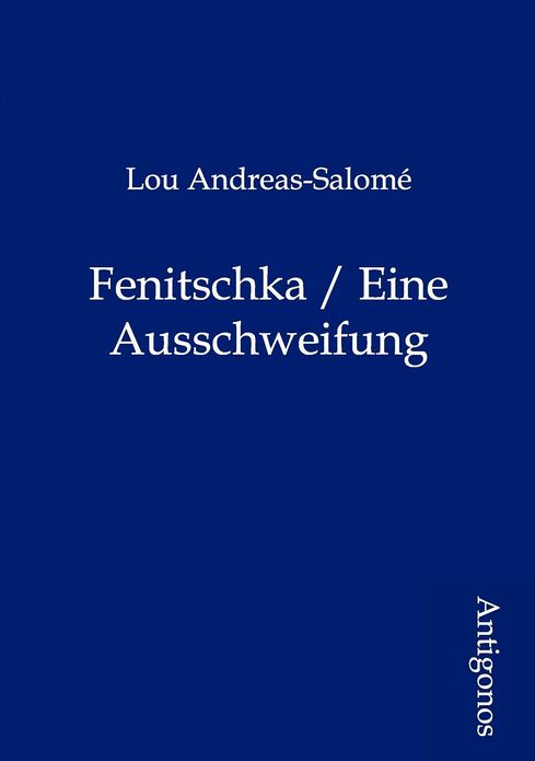 Fenitschka / Eine Ausschweifung