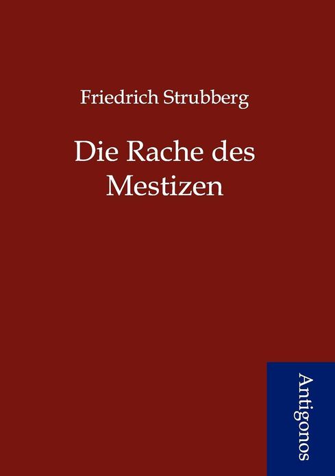 Die Rache des Mestizen