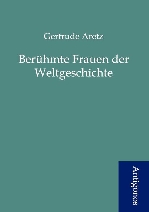 Berühmte Frauen der Weltgeschichte