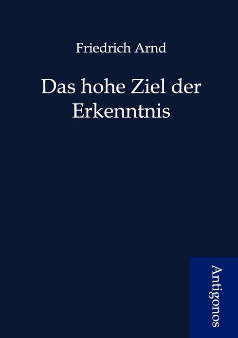 Das hohe Ziel der Erkenntnis