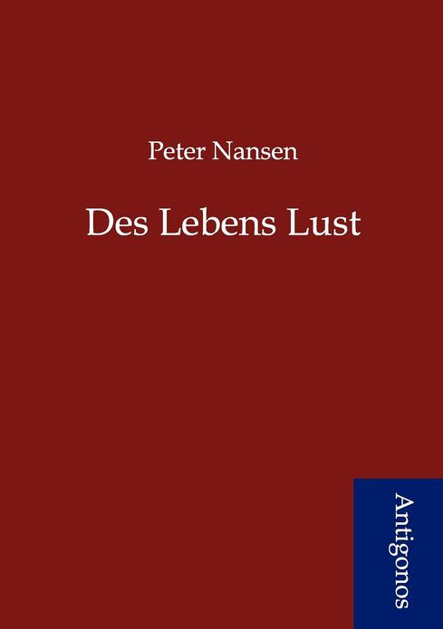 Des Lebens Lust