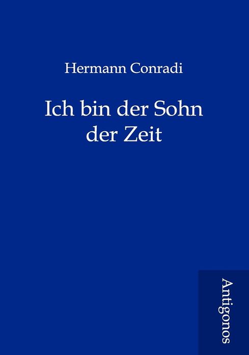 Ich bin der Sohn der Zeit