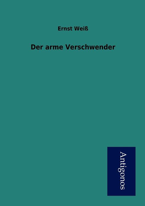Der arme Verschwender