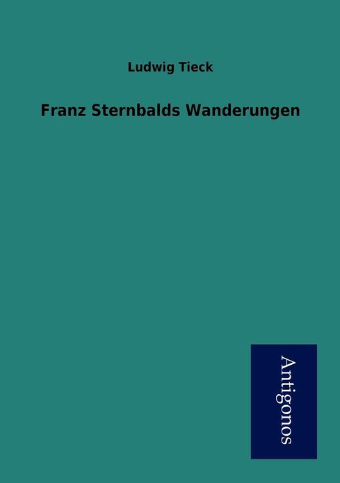 Franz Sternbalds Wanderungen