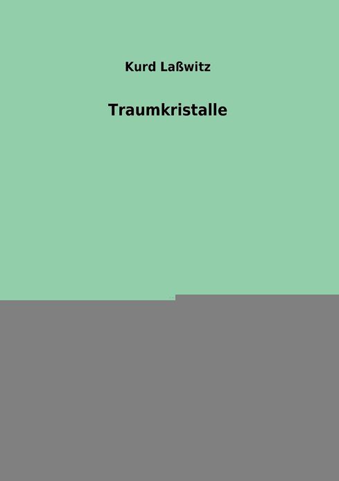 Traumkristalle