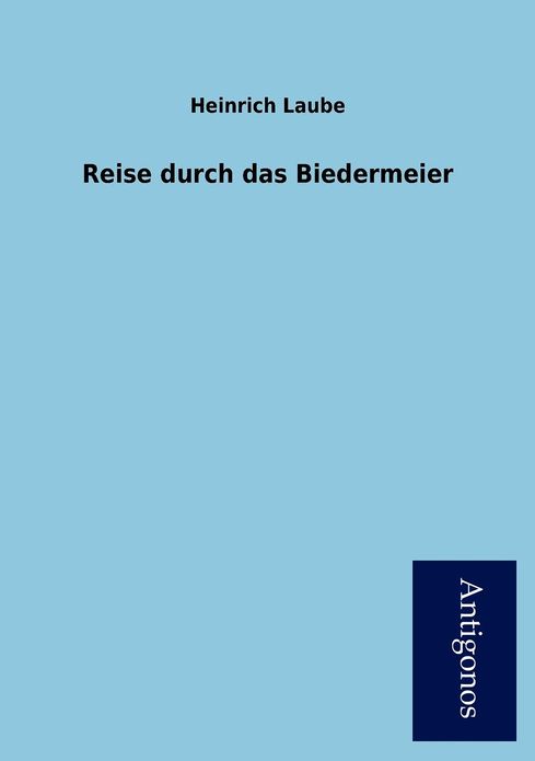 Reise Durch Das Biedermeier