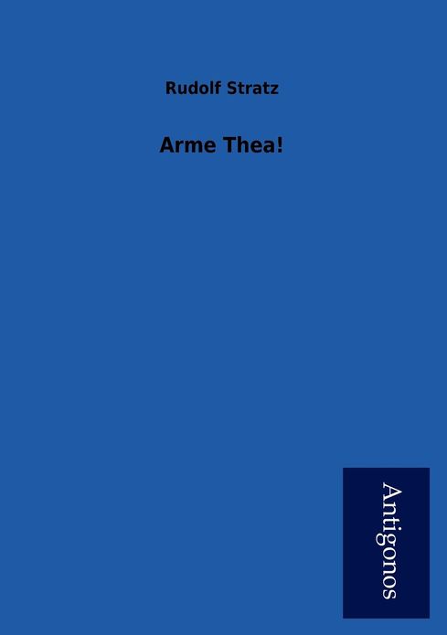 Arme Thea!