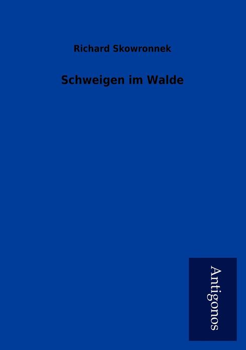 Schweigen Im Walde