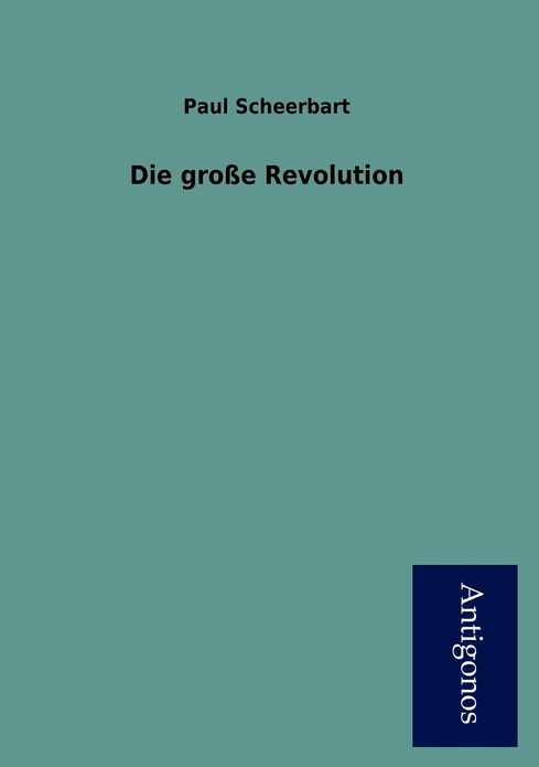 Die Gro E Revolution