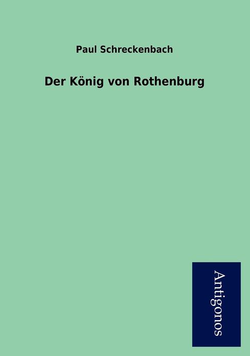 Der K Nig Von Rothenburg