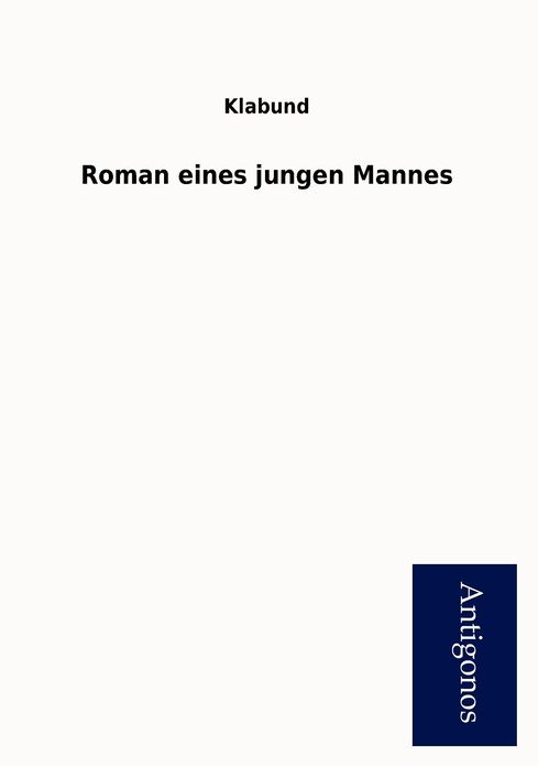 Roman Eines Jungen Mannes