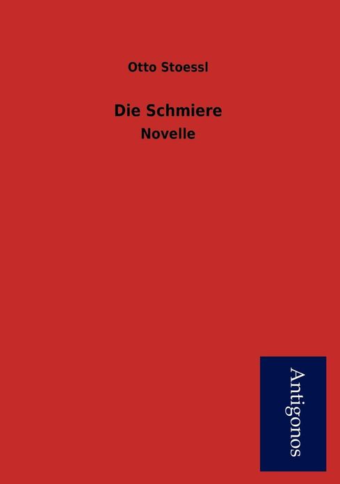 Die Schmiere