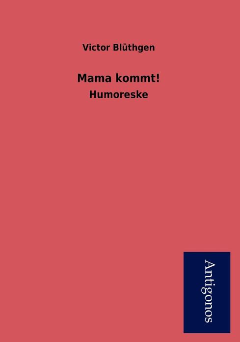 Mama Kommt!