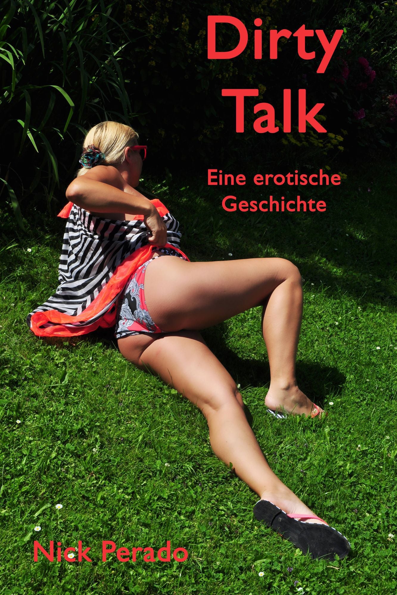 Dirty Talk : Eine erotische Geschichte von Nick Perado