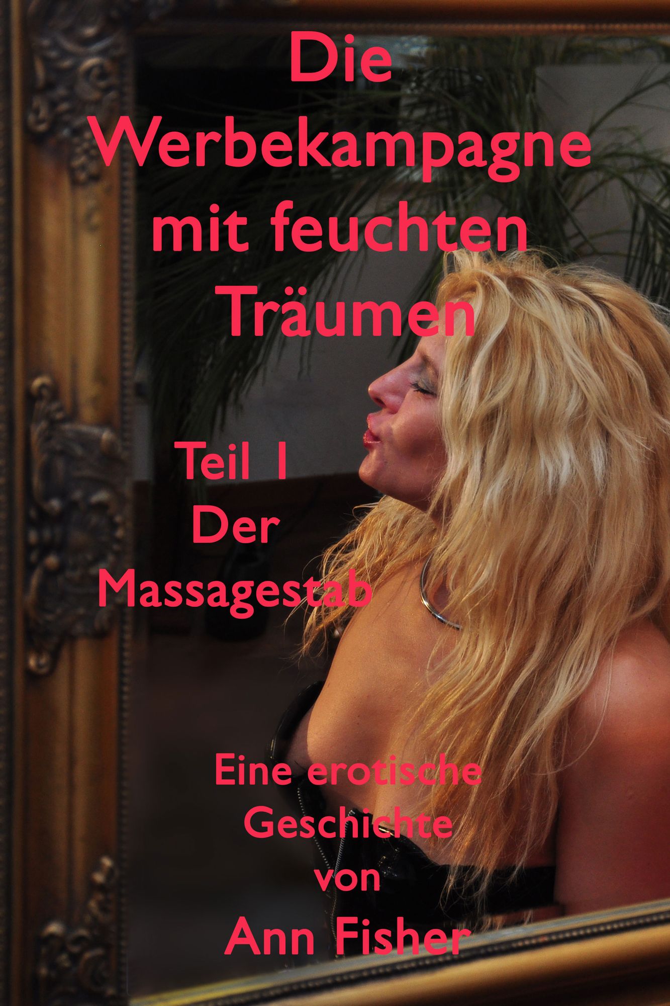 Die Werbekampagne mit feuchten Träumen - Teil 1 : Der Massagestab