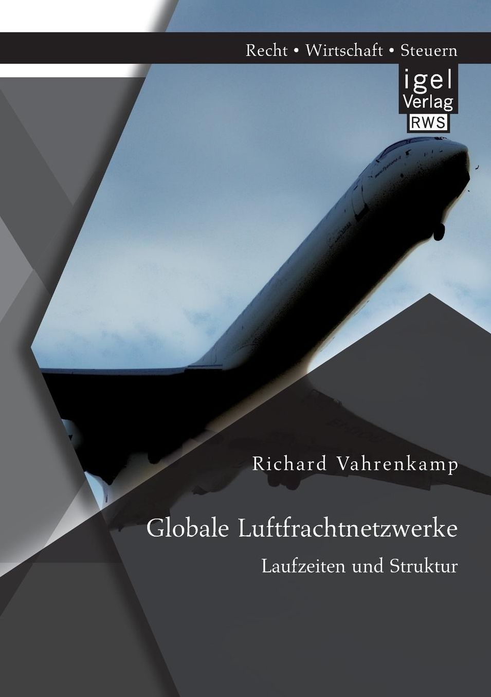 Globale Luftfrachtnetzwerke - Laufzeiten Und Struktur