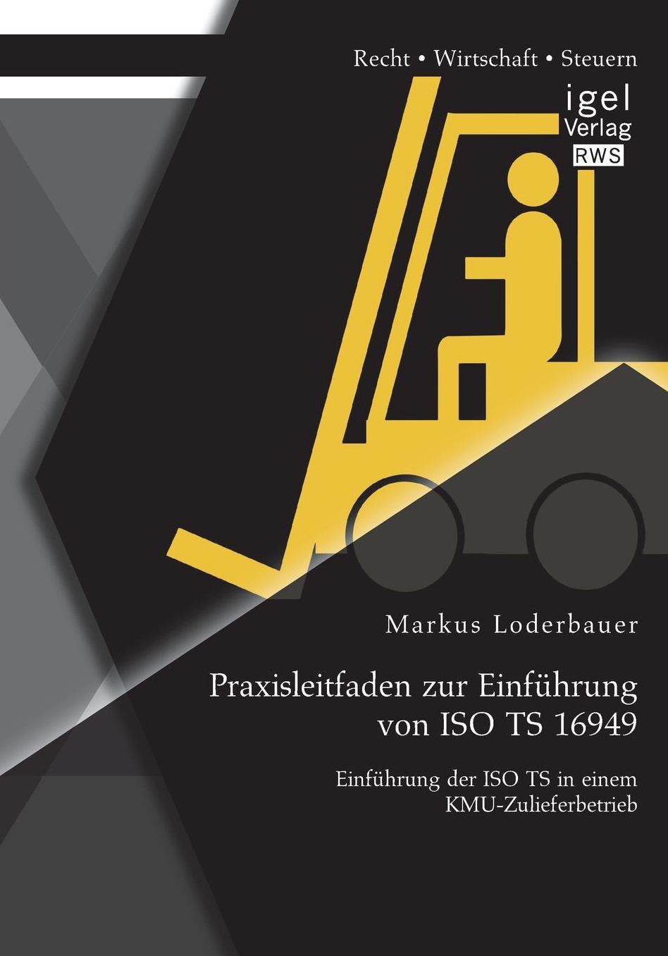 Praxisleitfaden Zur Einfuhrung Von ISO Ts 16949: Einfuhrung Der ISO Ts in Einem Kmu-Zulieferbetrieb