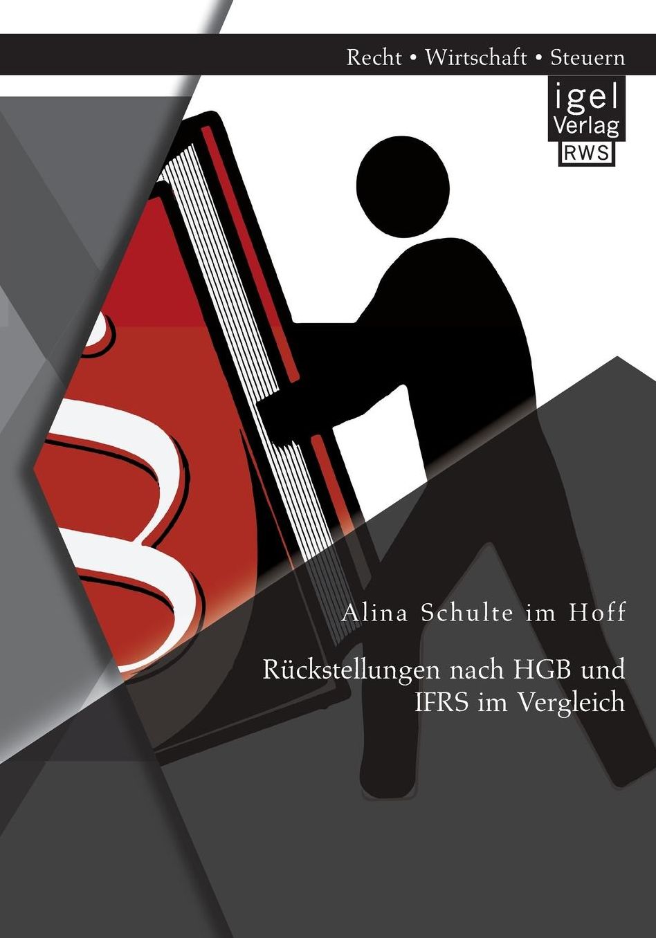 Ruckstellungen Nach Hgb Und Ifrs Im Vergleich