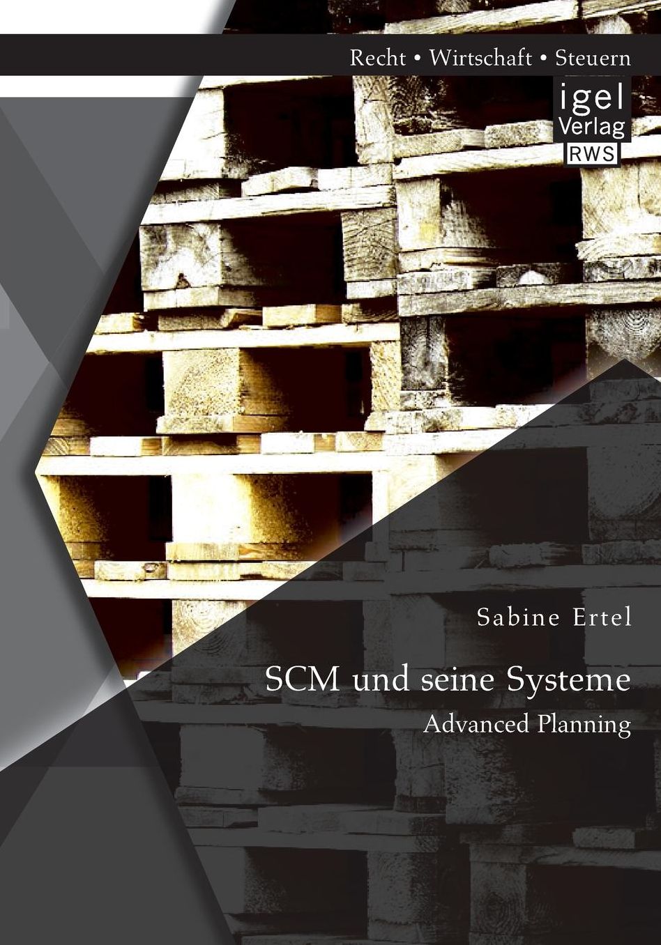 Scm Und Seine Systeme: Advanced Planning
