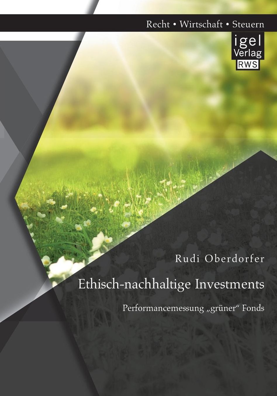 Ethisch-nachhaltige Investments: Performancemessung gr ner" Fonds