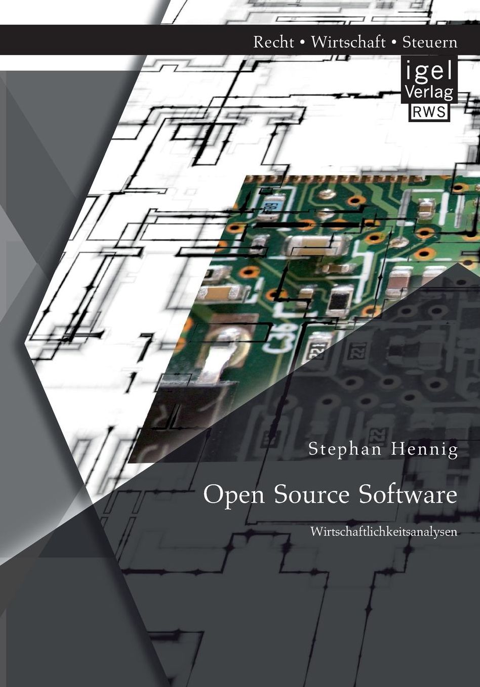 Open Source Software: Wirtschaftlichkeitsanalysen