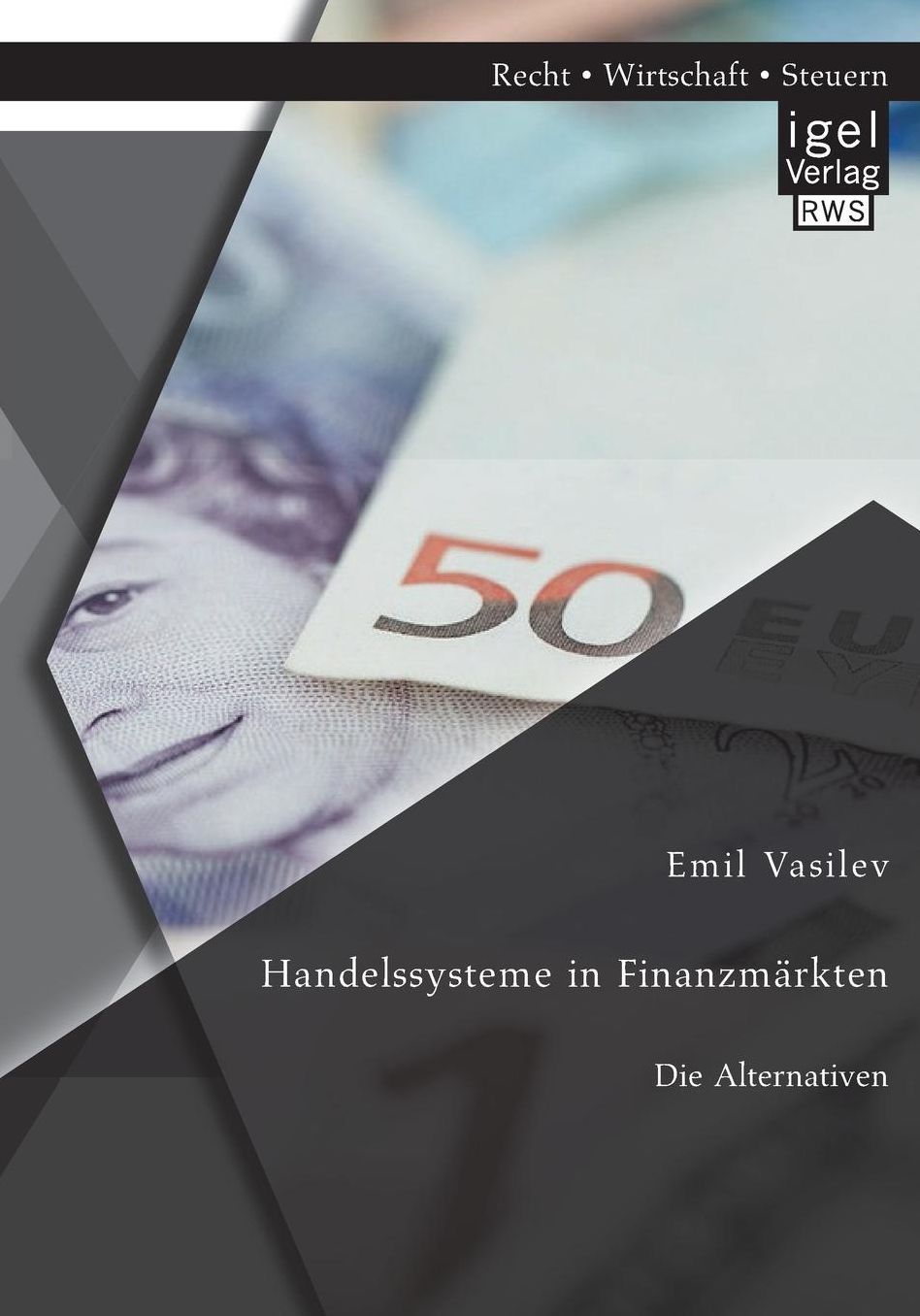 Handelssysteme in Finanzm rkten: Die Alternativen