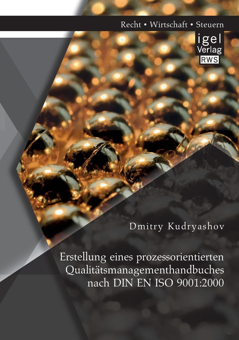 Erstellung eines prozessorientierten Qualit tsmanagementhandbuches nach DIN EN ISO 9001: 2000