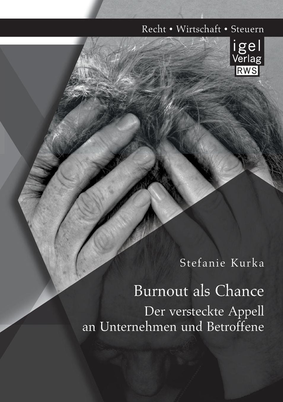 Burnout als Chance: Der versteckte Appell an Unternehmen und Betroffene