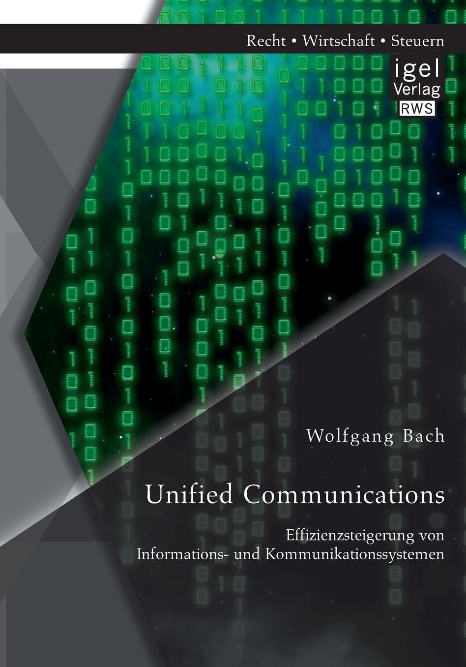 Unified Communications: Effizienzsteigerung von Informations- und Kommunikationssystemen