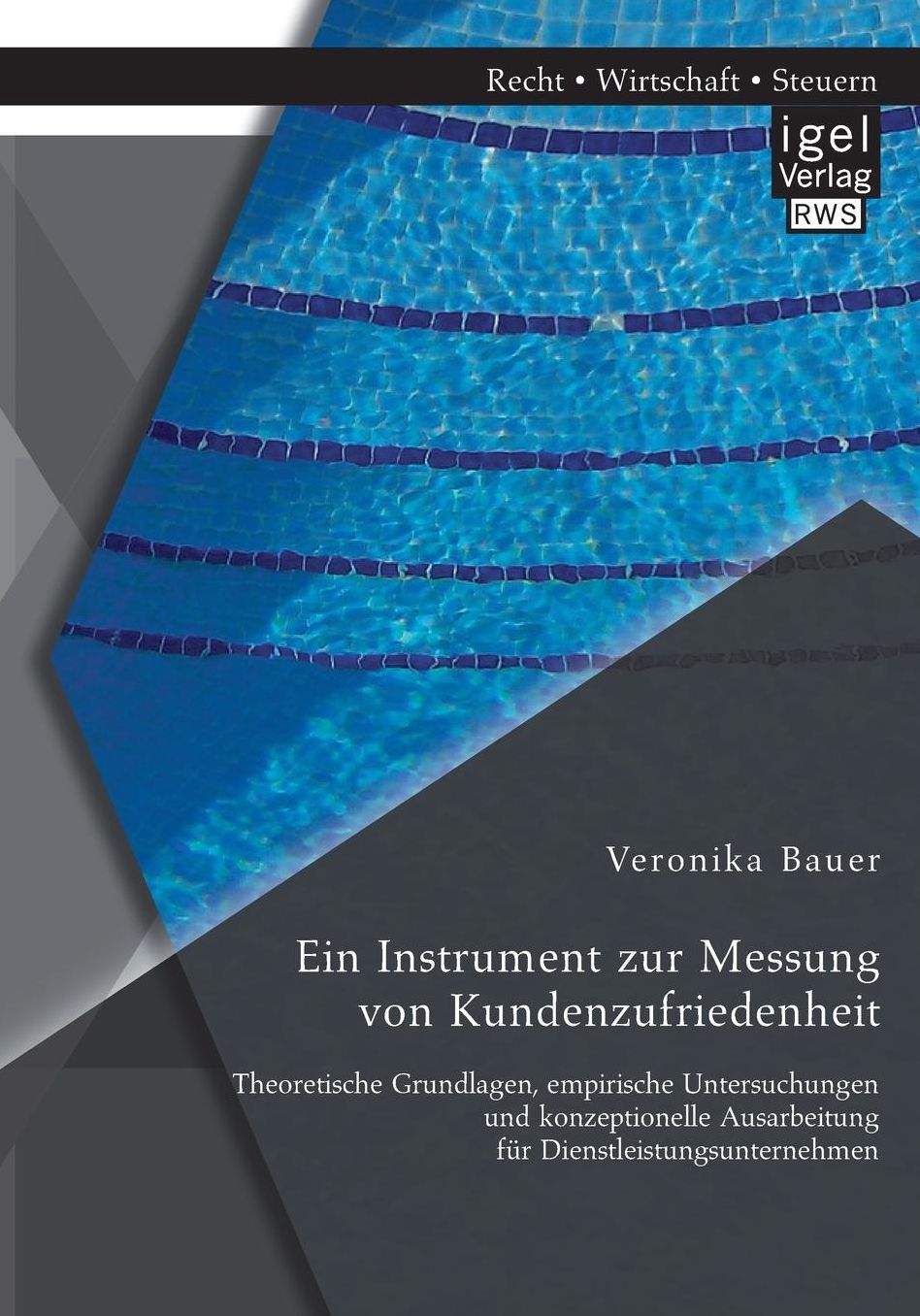 Ein Instrument zur Messung von Kundenzufriedenheit: Theoretische Grundlagen, empirische Untersuchungen und konzeptionelle Ausarbeitung f r Dienstleistungsunternehmen