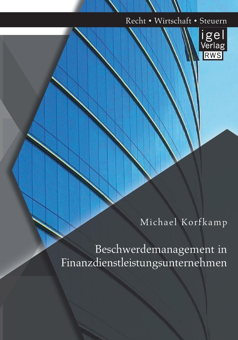 Beschwerdemanagement in Finanzdienstleistungsunternehmen