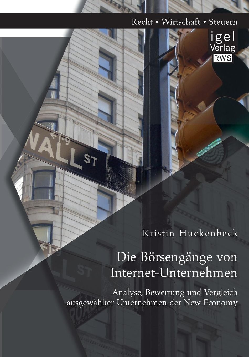 Die B rseng nge von Internet-Unternehmen: Analyse, Bewertung und Vergleich ausgew hlter Unternehmen der New Economy