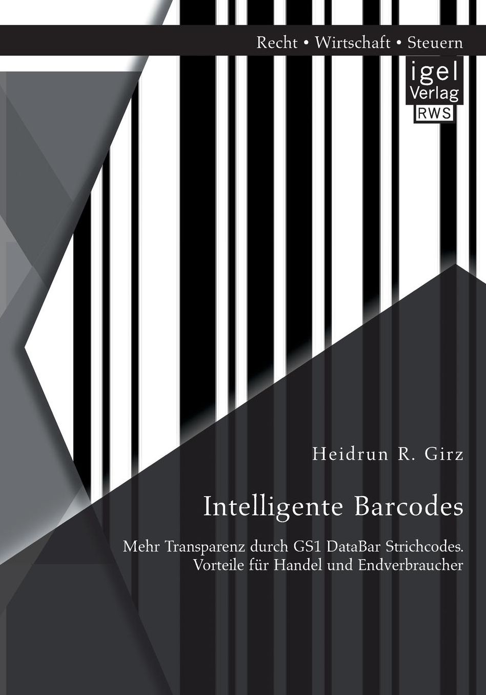 Intelligente Barcodes: Mehr Transparenz durch GS1 DataBar Strichcodes. Vorteile f r Handel und Endverbraucher