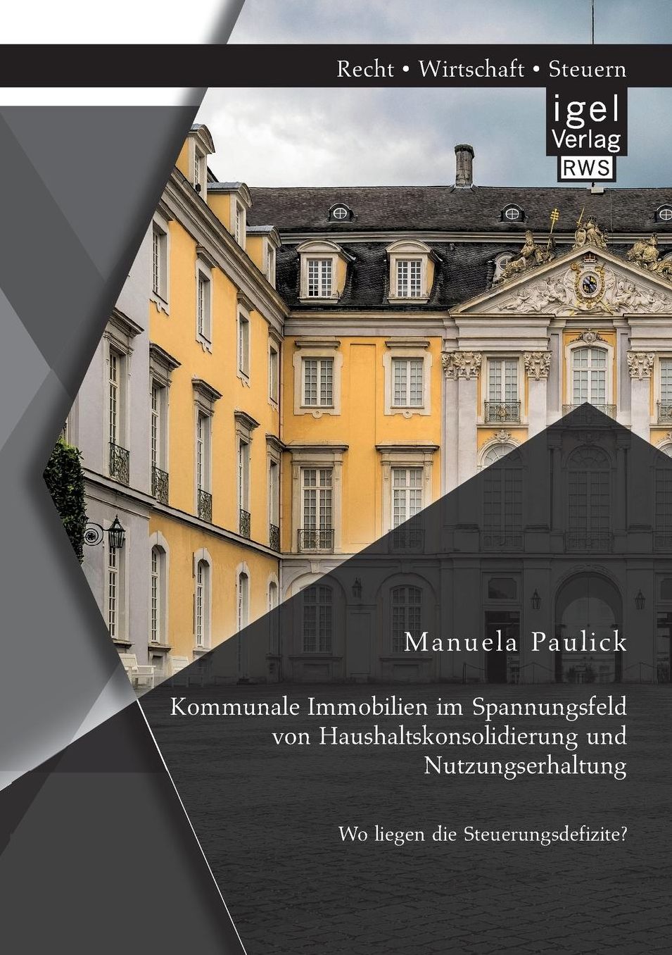 Kommunale Immobilien im Spannungsfeld von Haushaltskonsolidierung und Nutzungserhaltung: Wo liegen die Steuerungsdefizite?