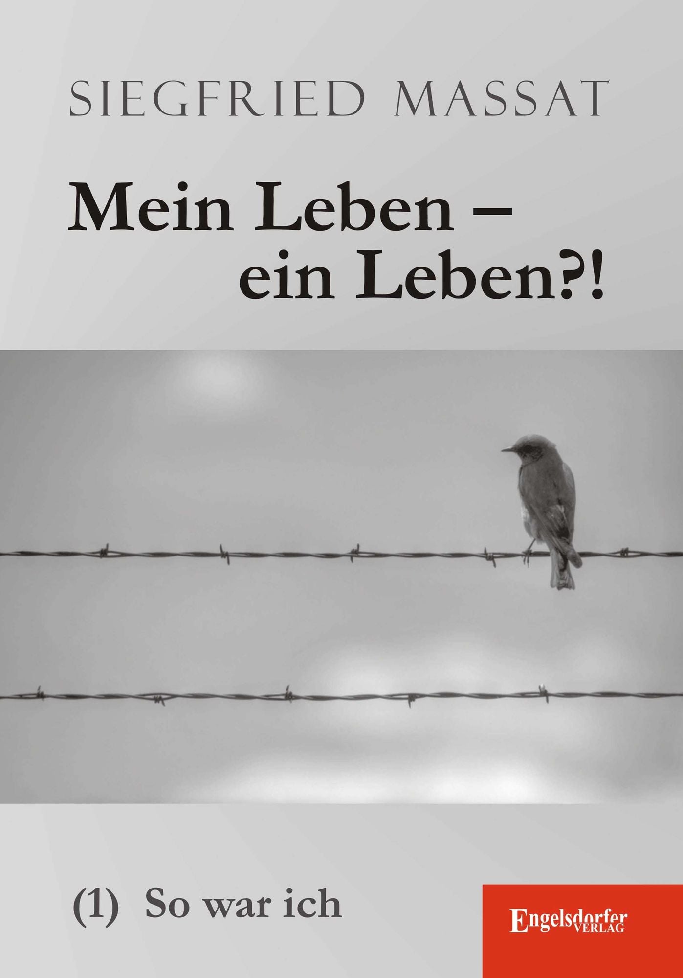 Mein Leben - ein Leben?! (1). So war ich