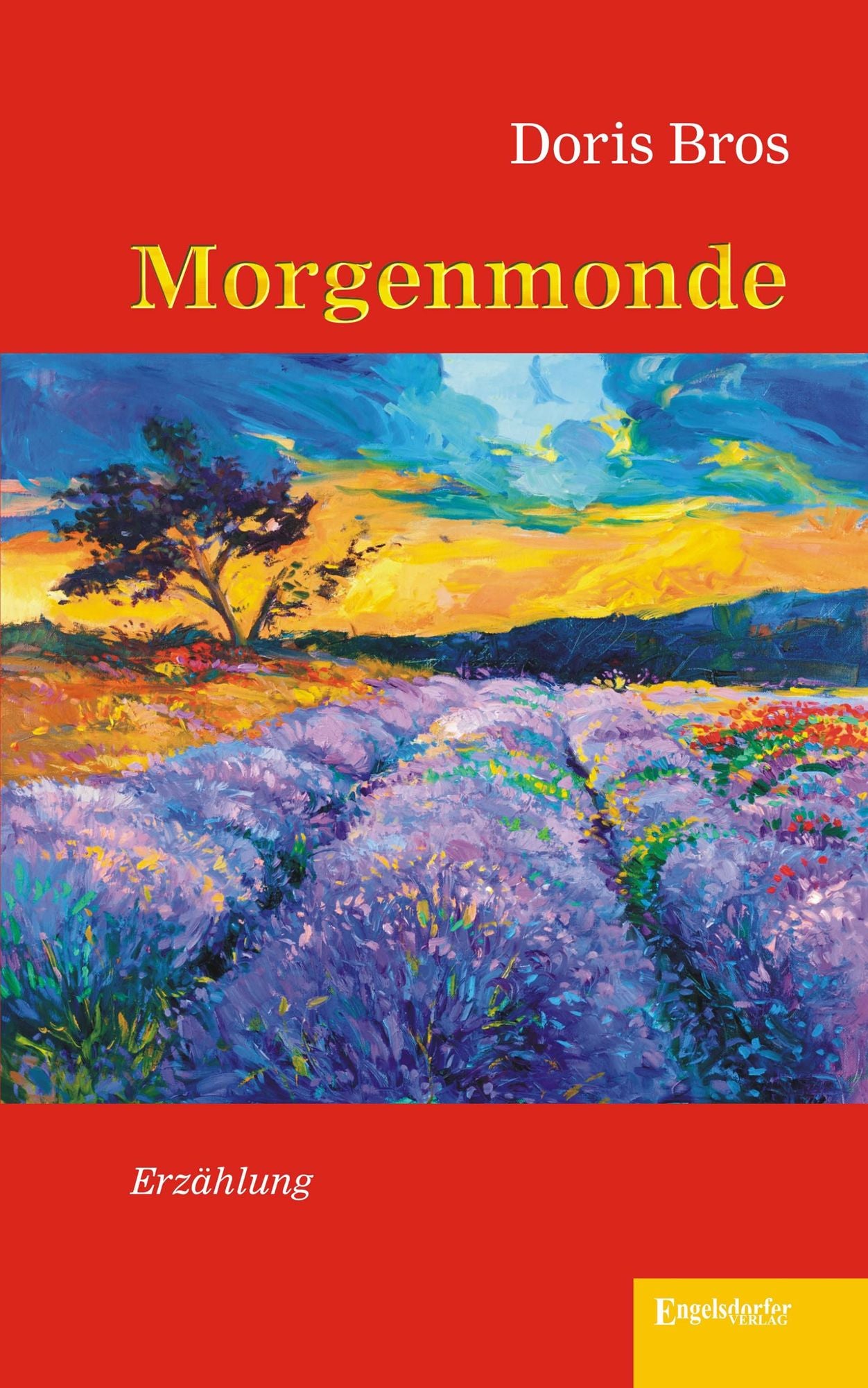 Morgenmonde: Erzählung