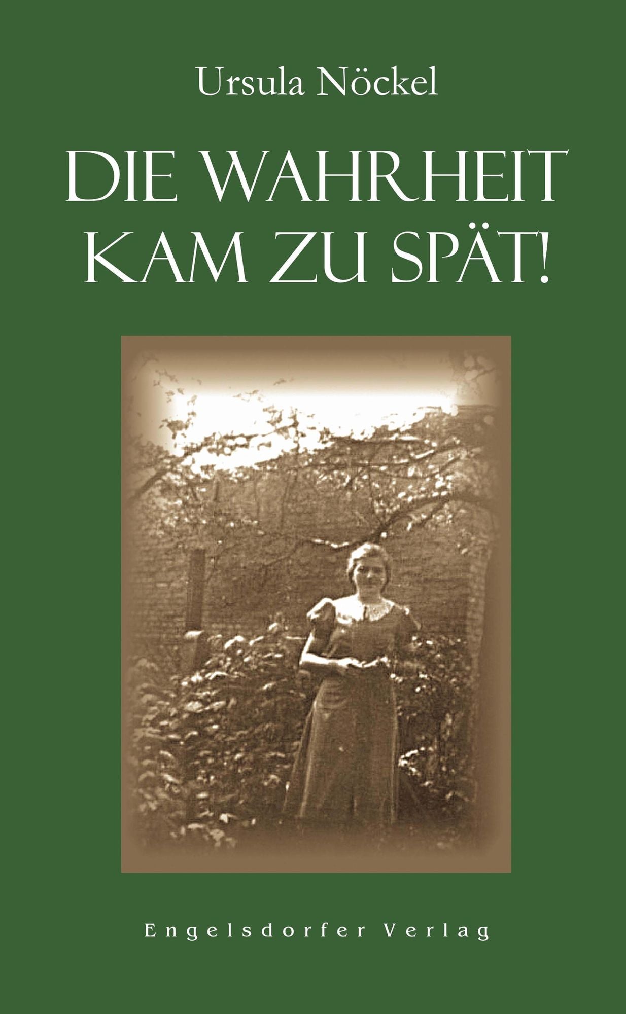 Die Wahrheit kam zu spät!