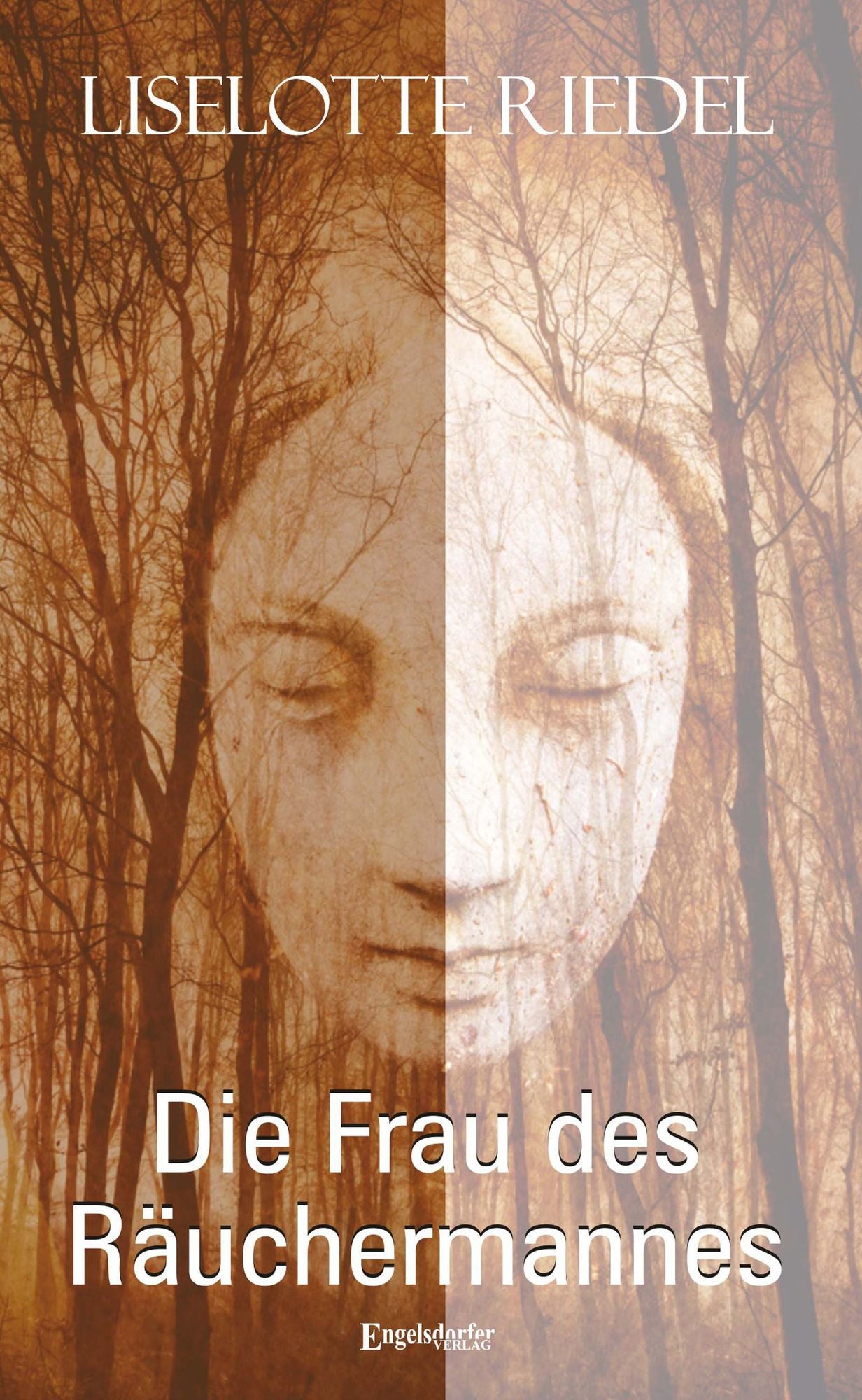 Die Frau des Räuchermannes: Roman