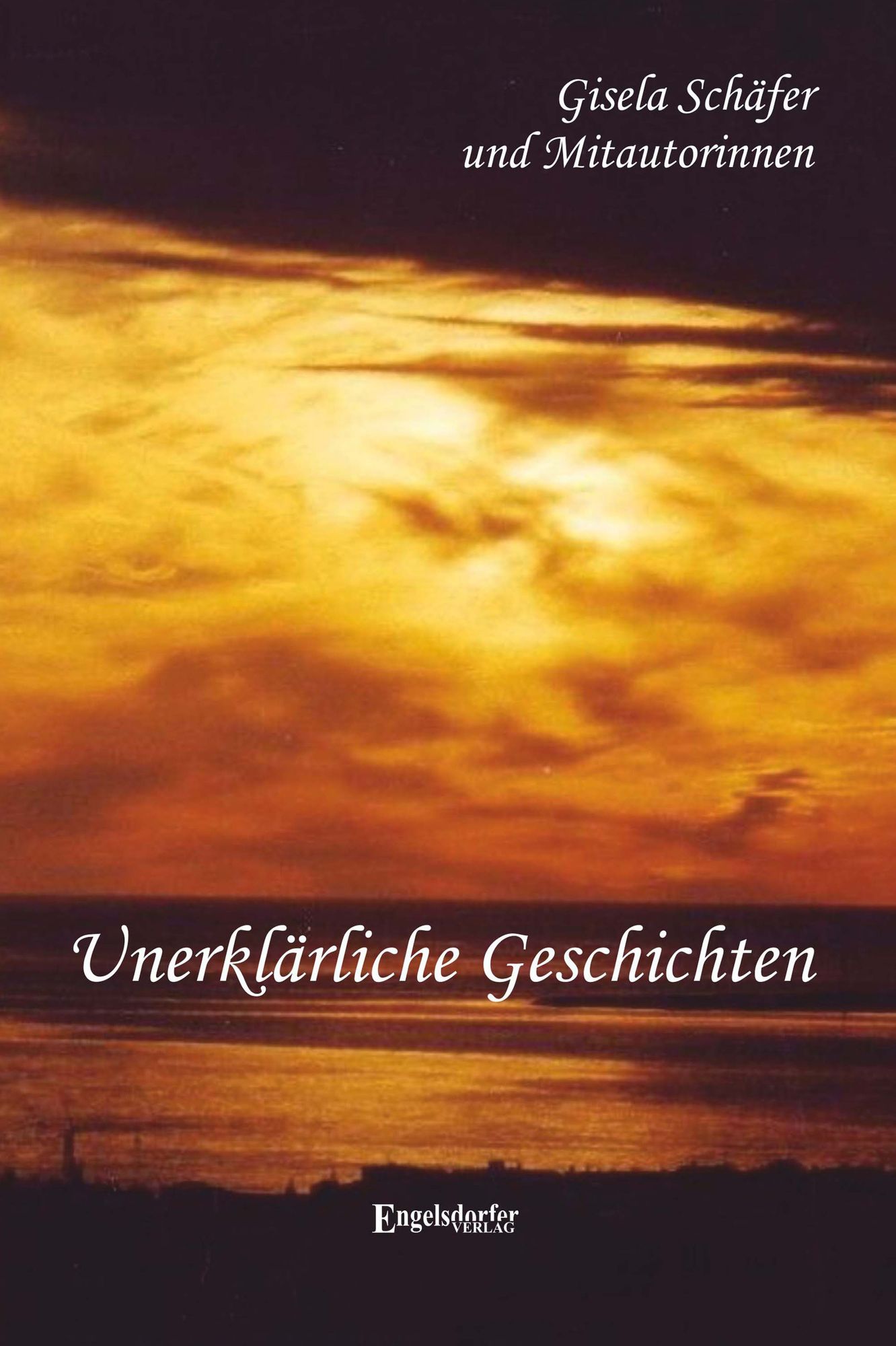Unerklärliche Geschichten: Anthologie