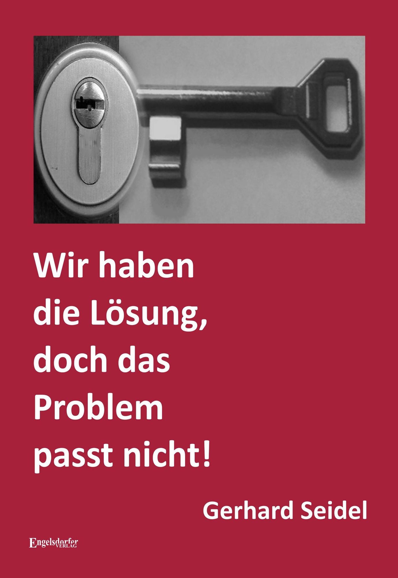 Wir haben die Lösung, doch das Problem passt nicht!