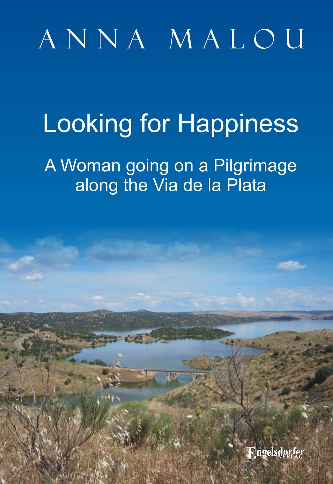 Looking for Happiness: A woman going on a pilgrimage along the Via de la Plata