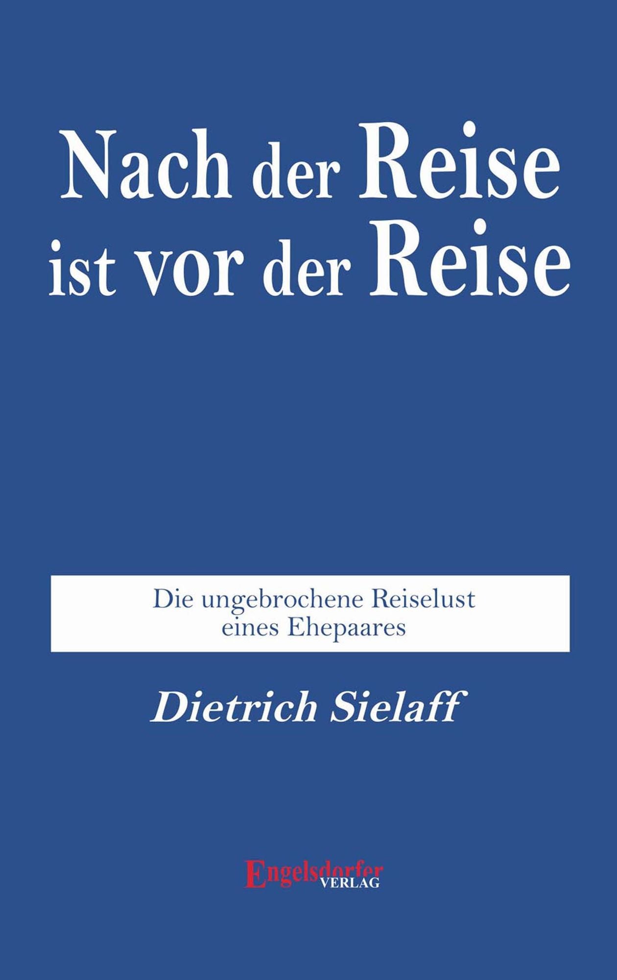 Nach der Reise ist vor der Reise