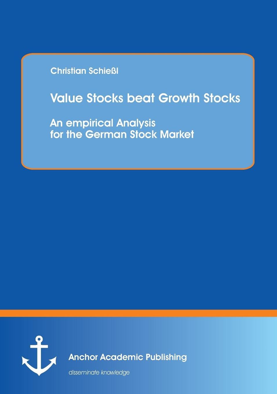 Value Stocks Beat Growth Stocks: An Empirical Analysis for the German Stock Market