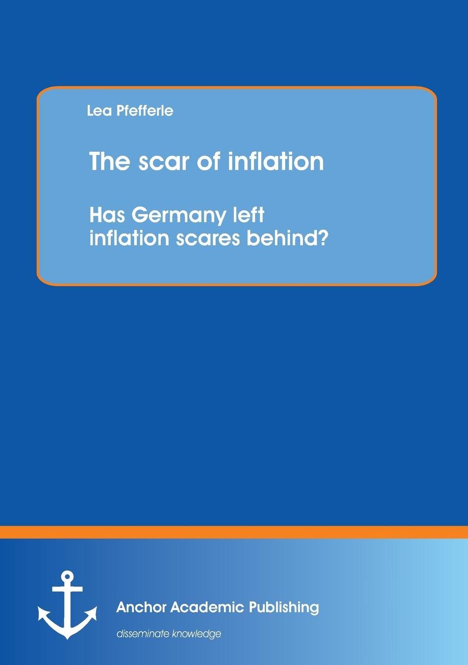 The Scar of Inflation: Has Germany Left Inflation Scares Behind?