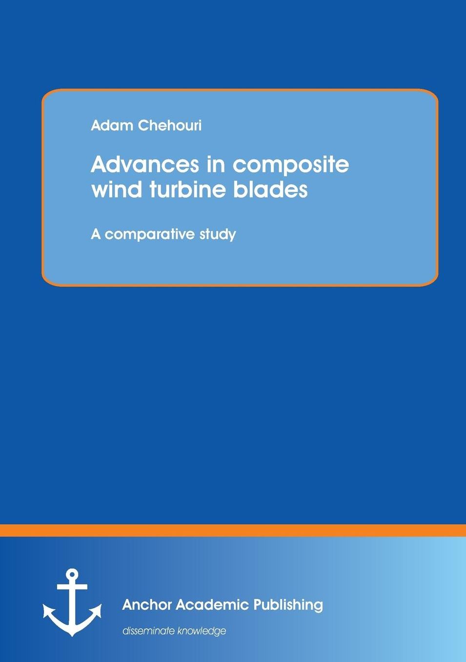 Advances in Composite Wind Turbine Blades: A Comparative Study