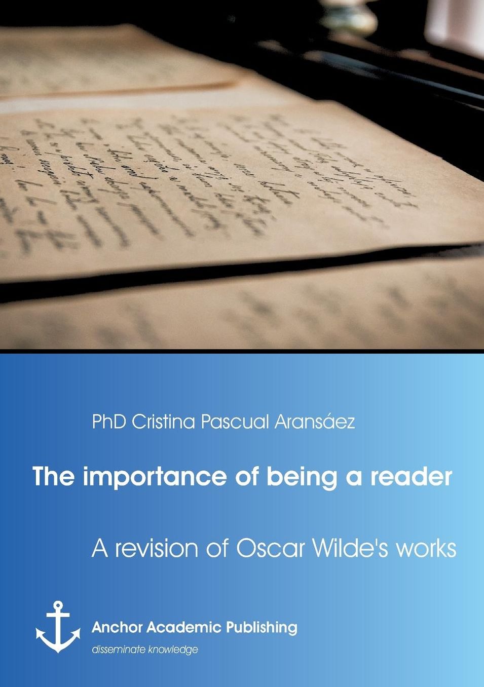 The importance of being a reader: A revision of Oscar Wilde's work