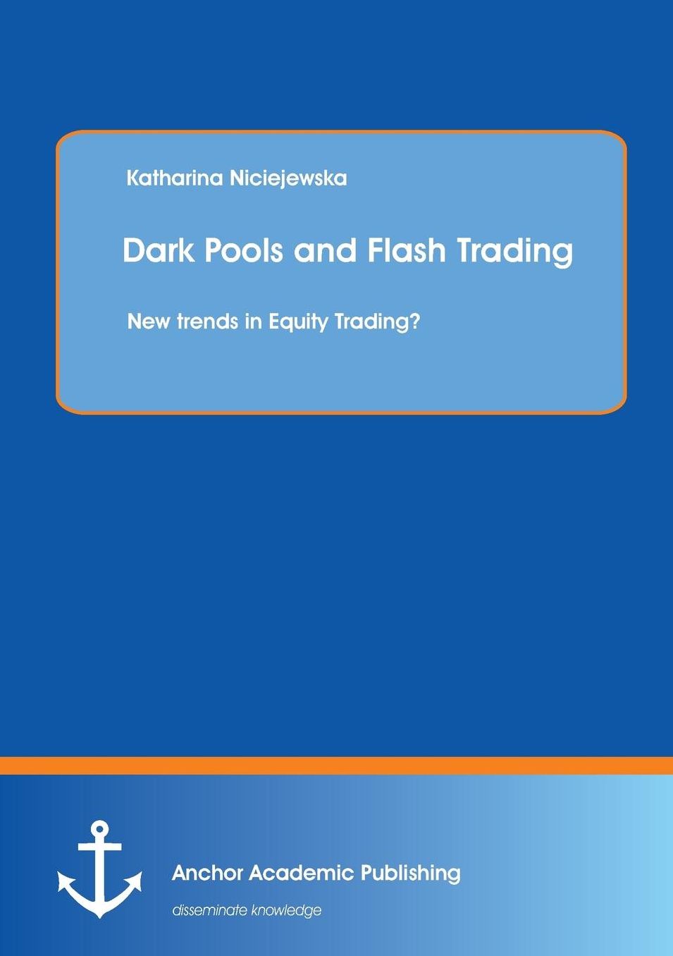 Dark Pools and Flash Trading: New trends in Equity Trading?